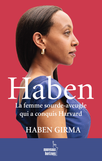 HABEN: La femme sourde-aveugle qui a conquis Harvard