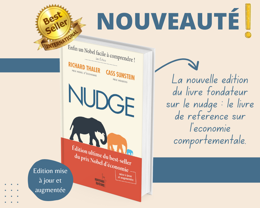 Nudge: Edition ultime du best-seller du prix Nobel d’économie