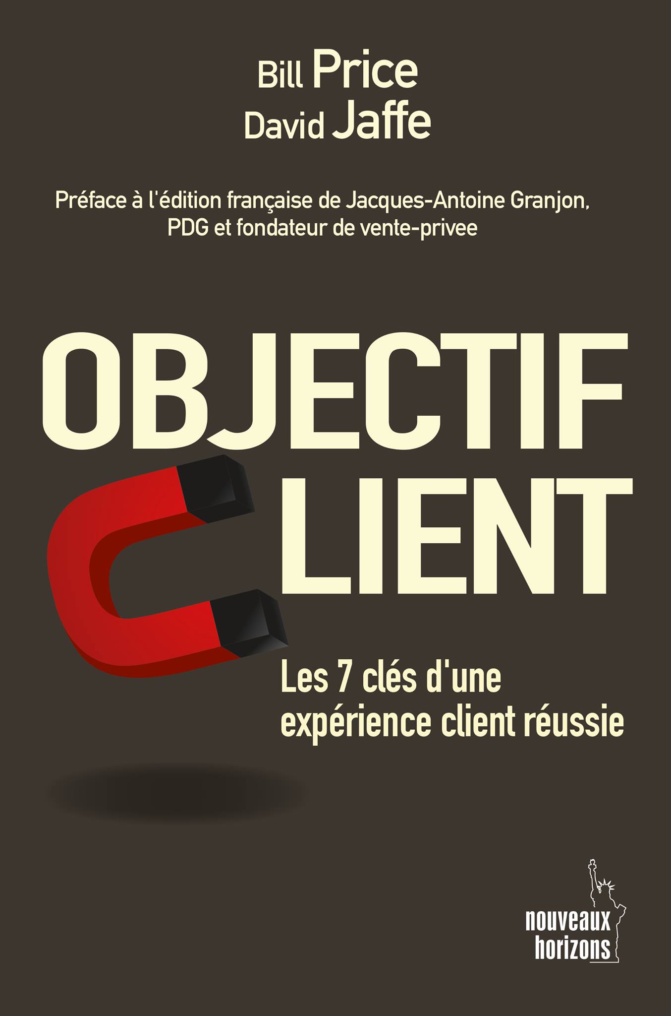 Objectif client: Les 7 clés d’une expérience client réussie